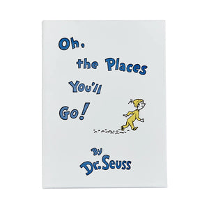 Oh The Places You'll Go