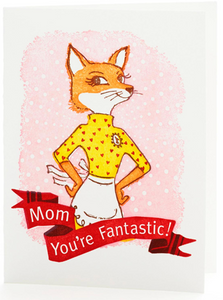 Mom, You're Fantastic Fox Letterpress Card
